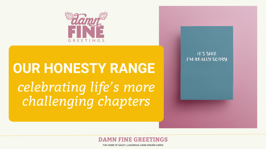 Meet our brand new range of greetings cards HONESTY