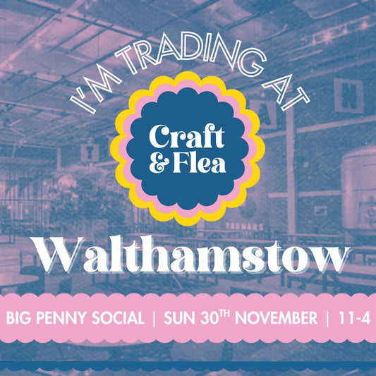 News: Come and find us at the Big Penny Social Maker's Market 30th Nov 2026