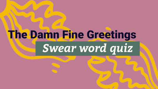 Patterned image saying the damn fine greetings swear word quiz