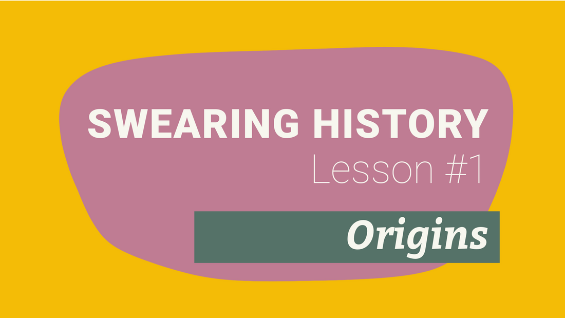 What are the origins of swear words