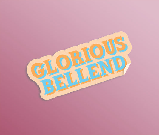 A sweary and rude die-cut sticker with the text 'Glorious Bellend' in large, bold, blue lettering on a yellow background.